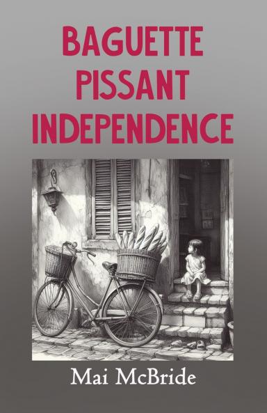 Baguette Pissant Independence