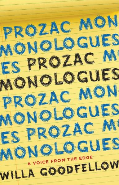 Prozac Monologues