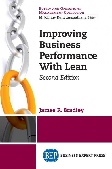 Improving Business Performance With Lean Second Edition