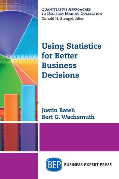 Using Statistics for Better Business Decisions