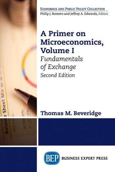 A Primer on Microeconomics Second Edition Volume I