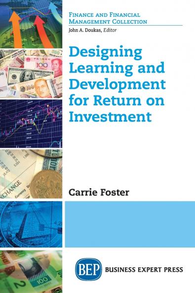 Designing Learning and Development for Return on Investment