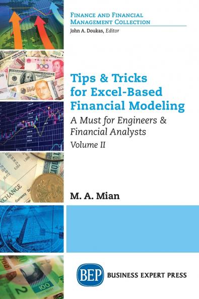 Tips & Tricks for Excel-Based Financial Modeling Volume II
