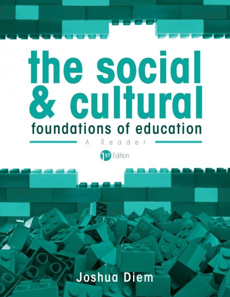 The Social and Cultural Foundations of Education