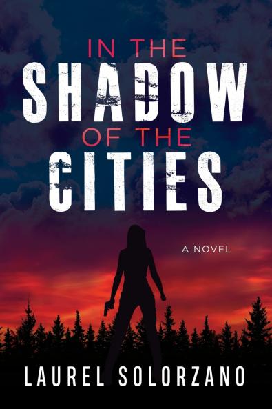 In the Shadow of the Cities A Novel