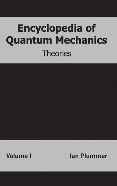 Encyclopedia of Quantum Mechanics