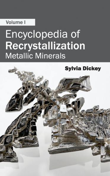 Encyclopedia of Recrystallization