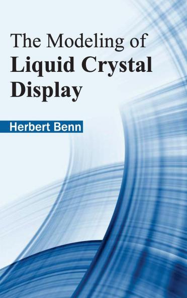 The Modeling of Liquid Crystal Display