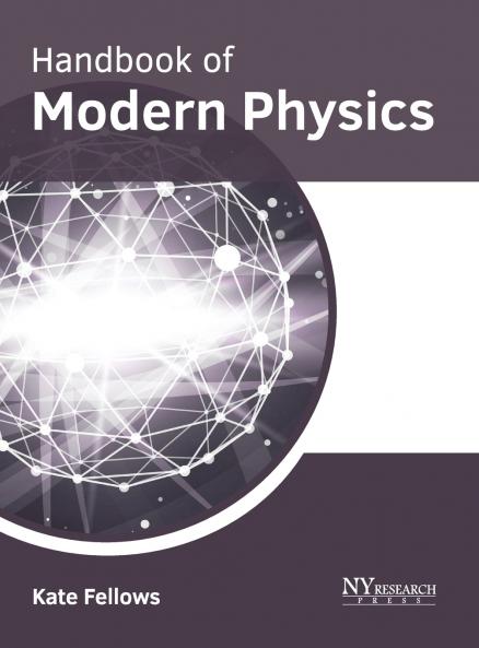 Handbook of Modern Physics