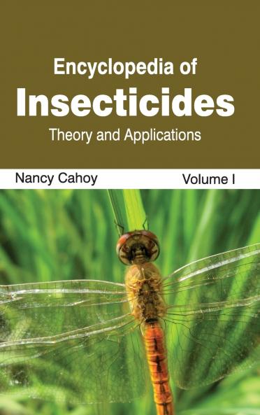Encyclopedia of Insecticides