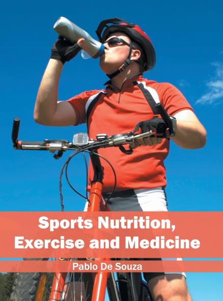 Sports Nutrition Exercise and Medicine