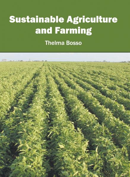 Sustainable Agriculture and Farming