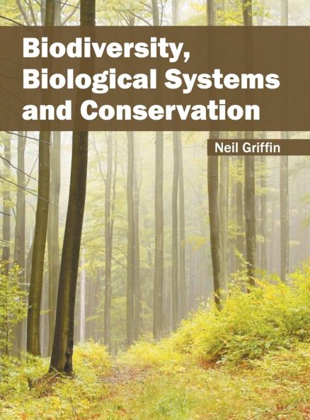 Biodiversity Biological Systems and Conservation