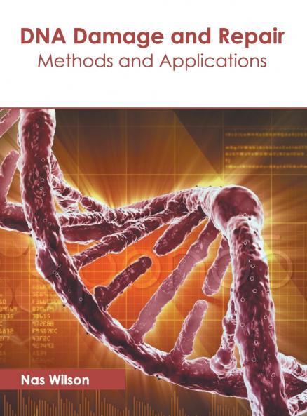 DNA Damage and Repair