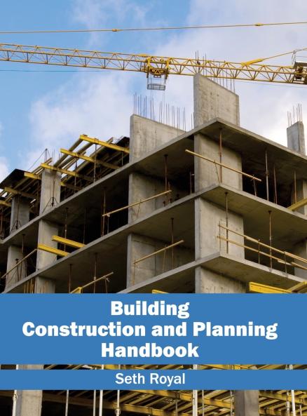 Building Construction and Planning Handbook