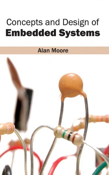 Concepts and Design of Embedded Systems