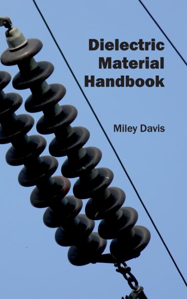 Dielectric Material Handbook