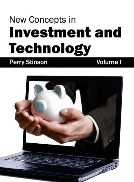 New Concepts in Investment and Technology