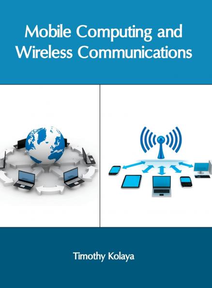 Mobile Computing and Wireless Communications