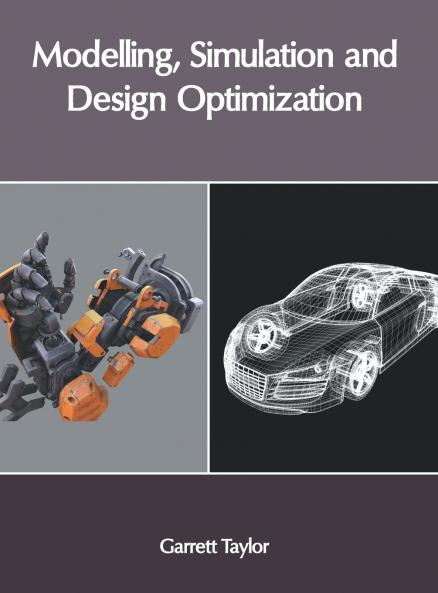 Modelling Simulation and Design Optimization