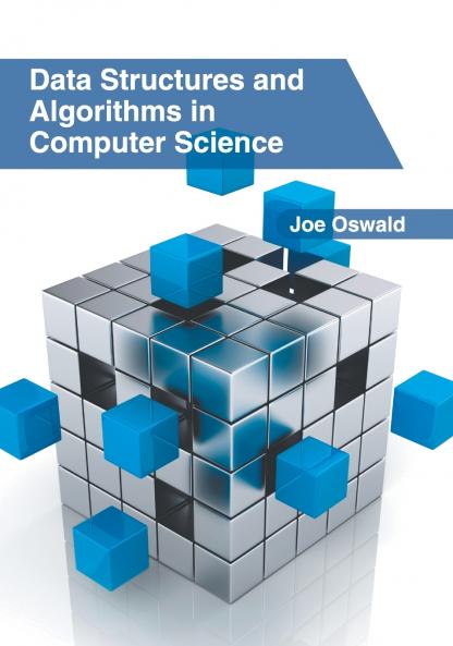 Data Structures and Algorithms in Computer Science