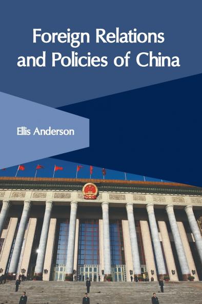 Foreign Relations and Policies of China