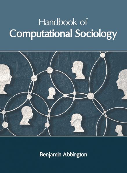 Handbook of Computational Sociology