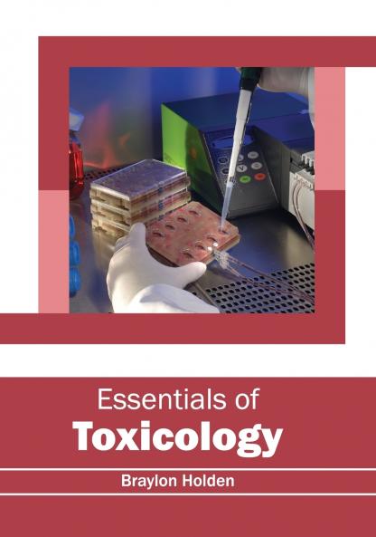 Essentials of Toxicology