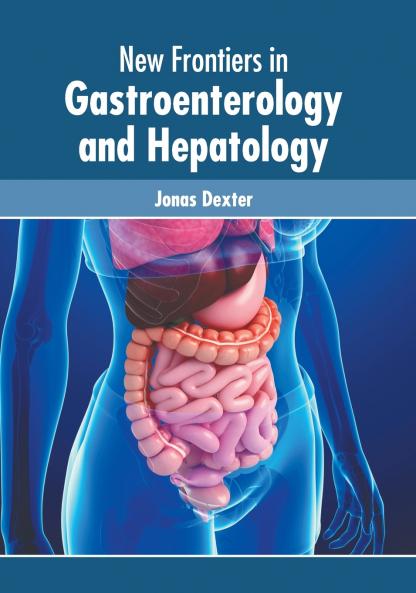 New Frontiers in Gastroenterology and Hepatology