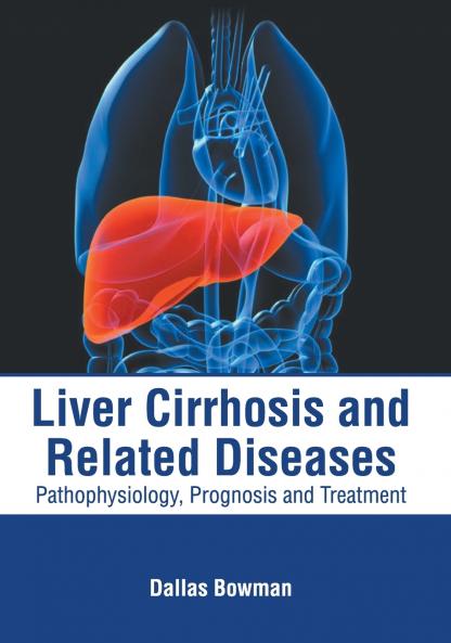 Liver Cirrhosis and Related Diseases