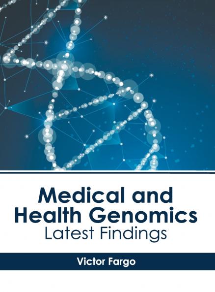 Medical and Health Genomics