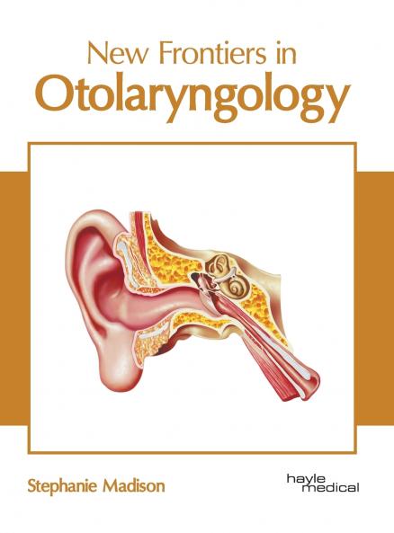 New Frontiers in Otolaryngology