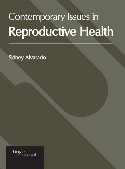 Contemporary Issues in Reproductive Health