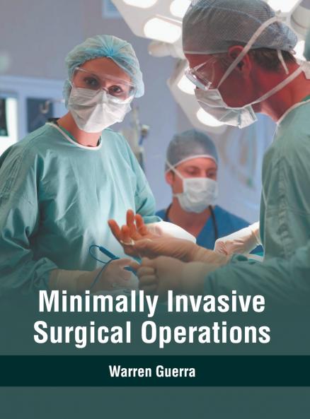 Minimally Invasive Surgical Operations