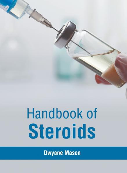 Handbook of Steroids