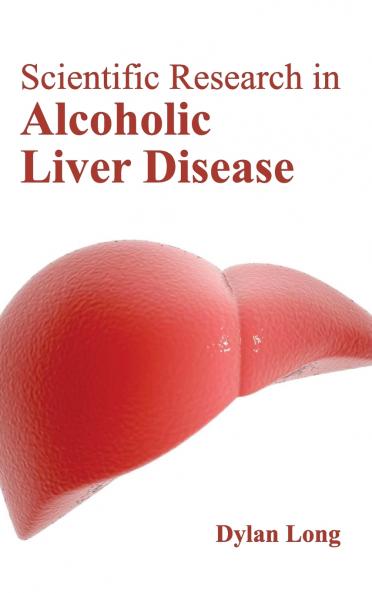 Scientific Research in Alcoholic Liver Disease