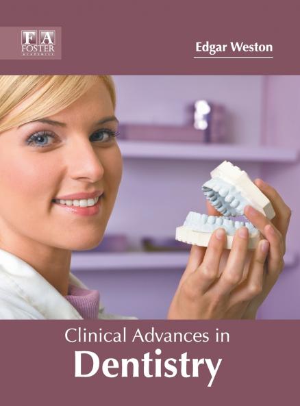 Clinical Advances in Dentistry