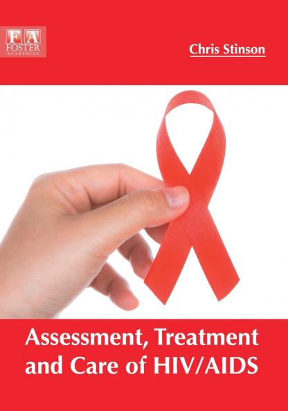 Assessment Treatment and Care of HIV/AIDS