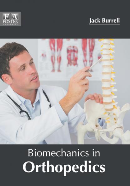 Biomechanics in Orthopedics