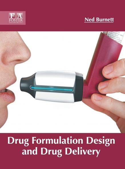 Drug Formulation Design and Drug Delivery