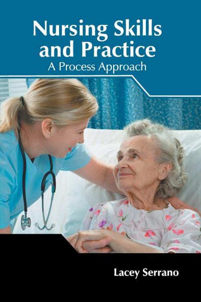 Nursing Skills and Practice
