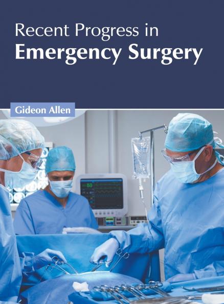 Recent Progress in Emergency Surgery