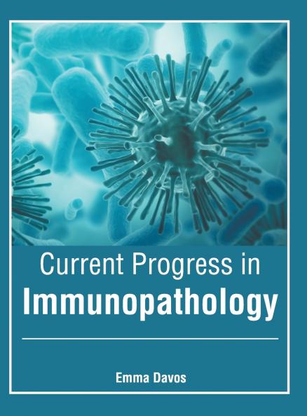 Current Progress in Immunopathology