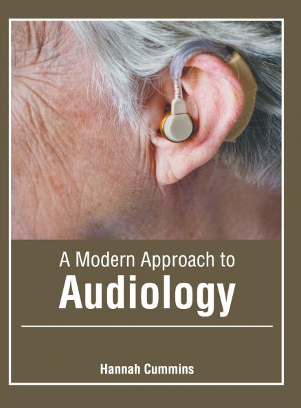 A Modern Approach to Audiology