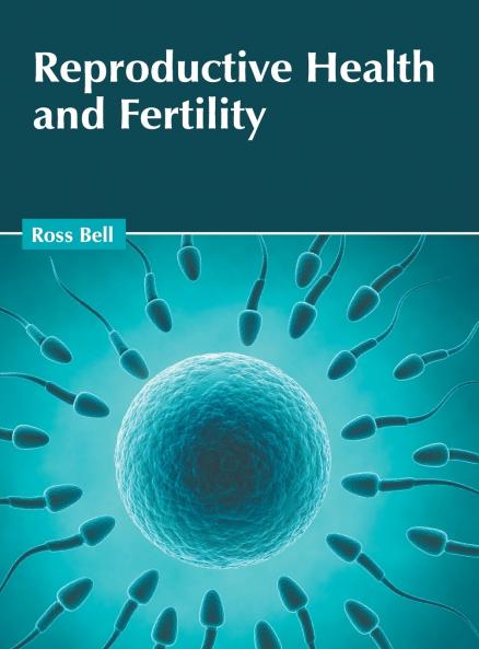 Reproductive Health and Fertility