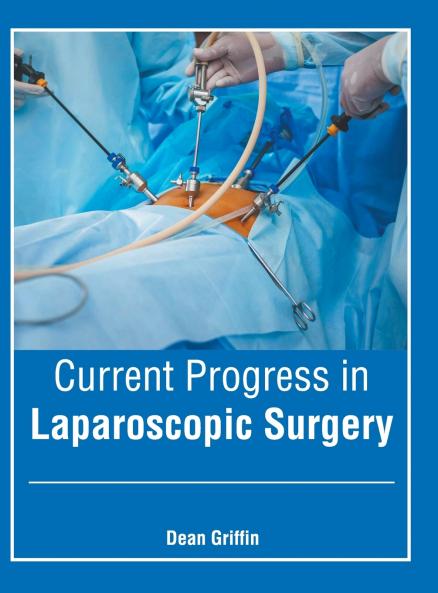 Current Progress in Laparoscopic Surgery