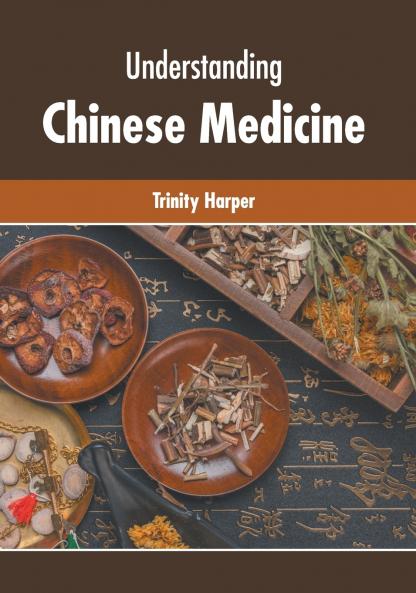 Understanding Chinese Medicine