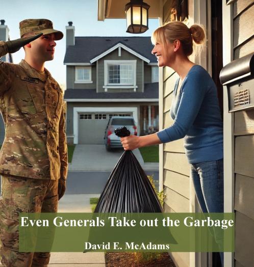 Even Generals Take Out The Garbage