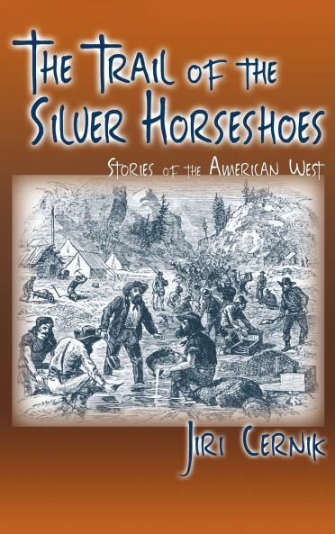 The Trail of the Silver Horseshoes
