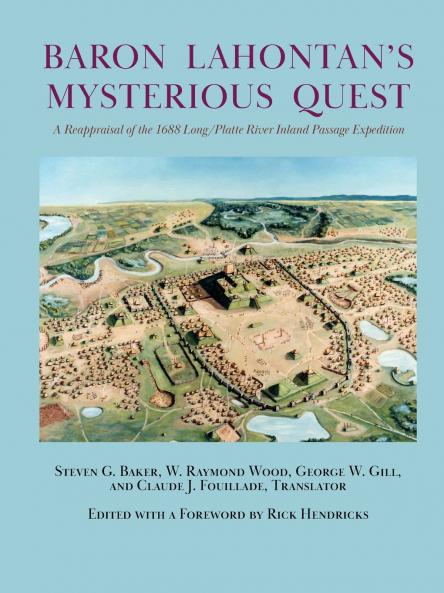 Baron Lahontan's Mysterious Quest